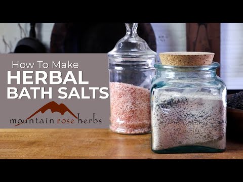 How to Make Herbal Bath Salts