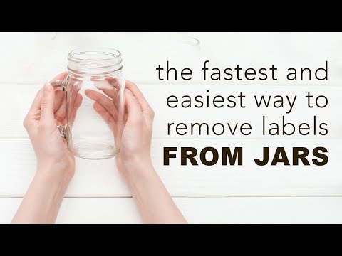 The Fastest and Easiest Way to Remove Labels From Jars